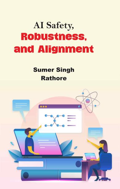 Cover of AI Safety, Robustness, and Alignment
