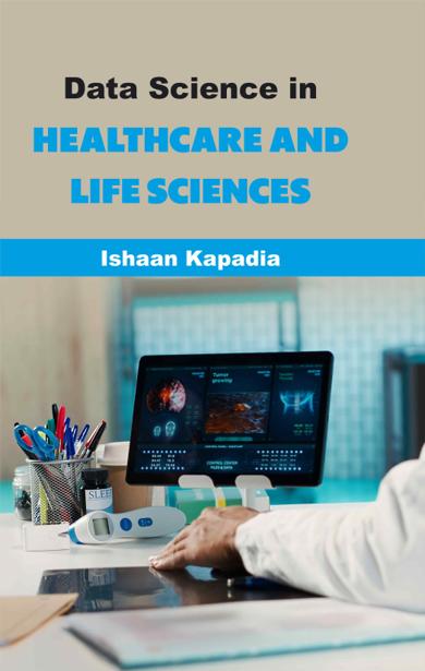 Cover of Data Science in Healthcare and Life Sciences