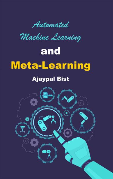 Cover of Automated Machine Learning and Meta-Learning