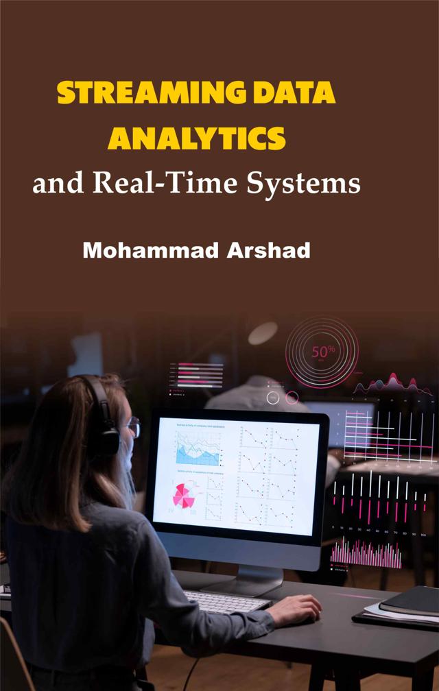Front cover of Streaming Data Analytics and Real-Time Systems by Mohammad Arshad