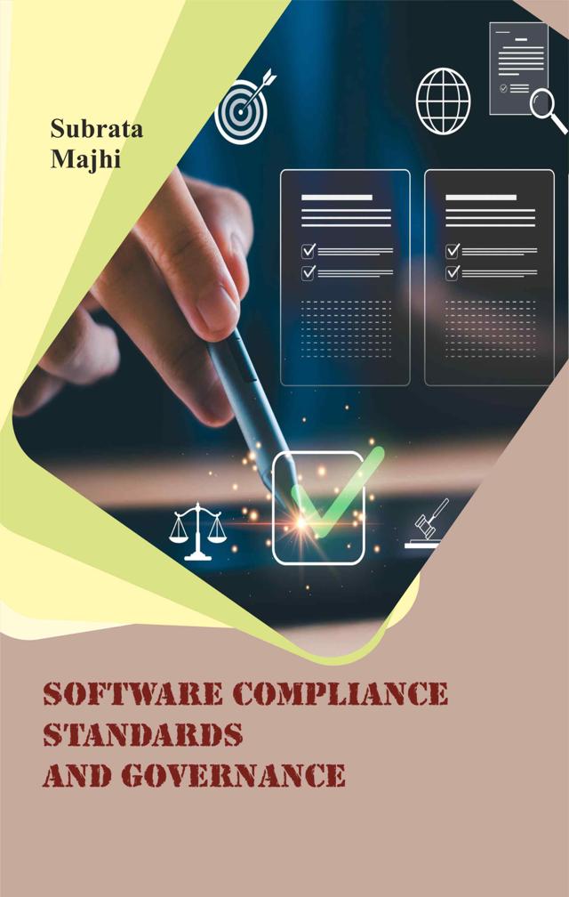 Front cover of Software Compliance, Standards, and Governance by Subrata Majhi
