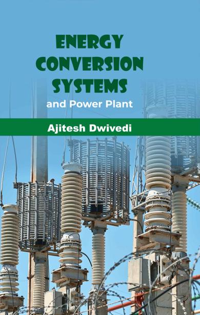 Cover of Energy Conversion Systems and Power Plant Engineering