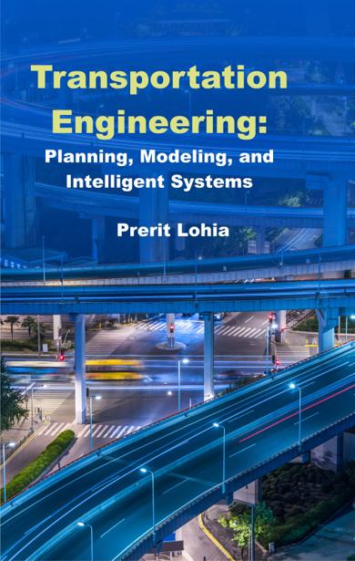 Cover of Transportation Engineering: Planning, Modeling, and Intelligent Systems