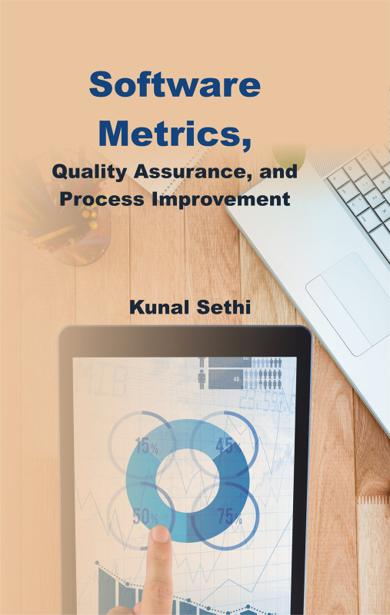 Cover of Software Metrics, Quality Assurance, and Process Improvement