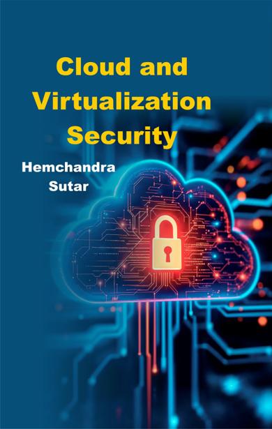 Cover of Cloud and Virtualization Security